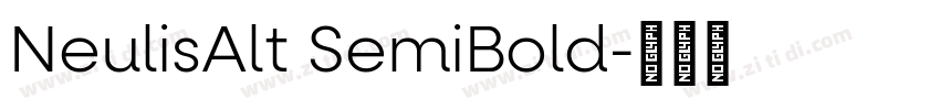 NeulisAlt SemiBold字体转换